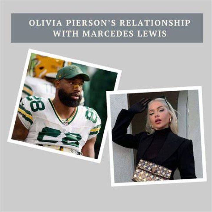 Olivia Pierson, Marcedes Lewis's Girlfriend